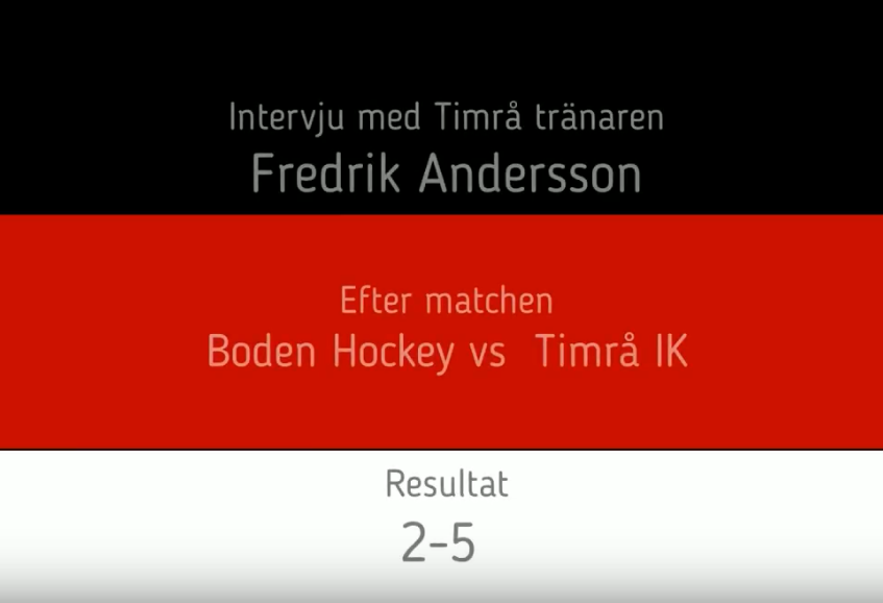 Intervju med Fredrik Andersson efter matchen Boden Hockey vs Timrå IK