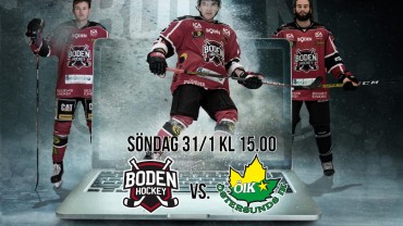 Webbsändning: Boden Hockey vs. Östersunds IK